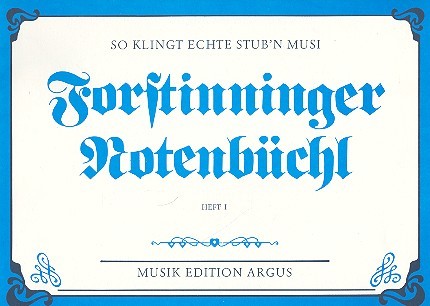 Forstinninger Notenbüchl Band 1