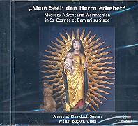 Mein Seel den Herrn erhebet CD