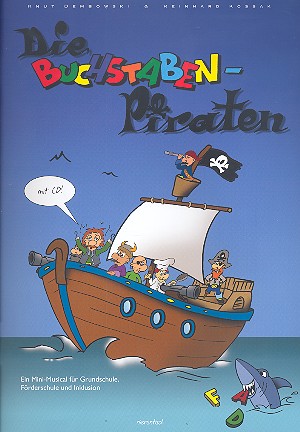 Die Buchstaben-Piraten (+CD) für Darsteller,