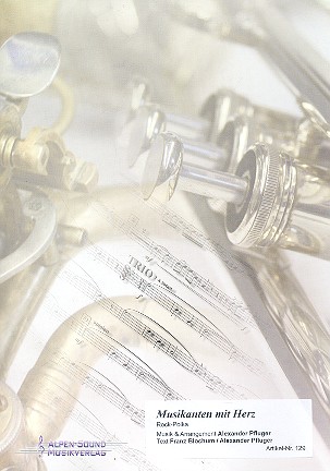 Musikanten mit Herz: für Blasorchester