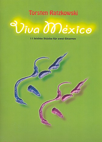 Viva Mexico für 2 Gitarren