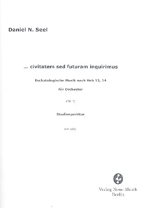 Civitatem sed futuram inquirimus