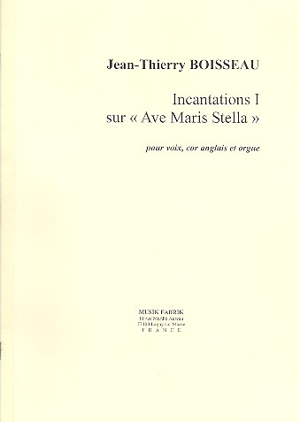 Incantations no.1 sur Ave maris stella