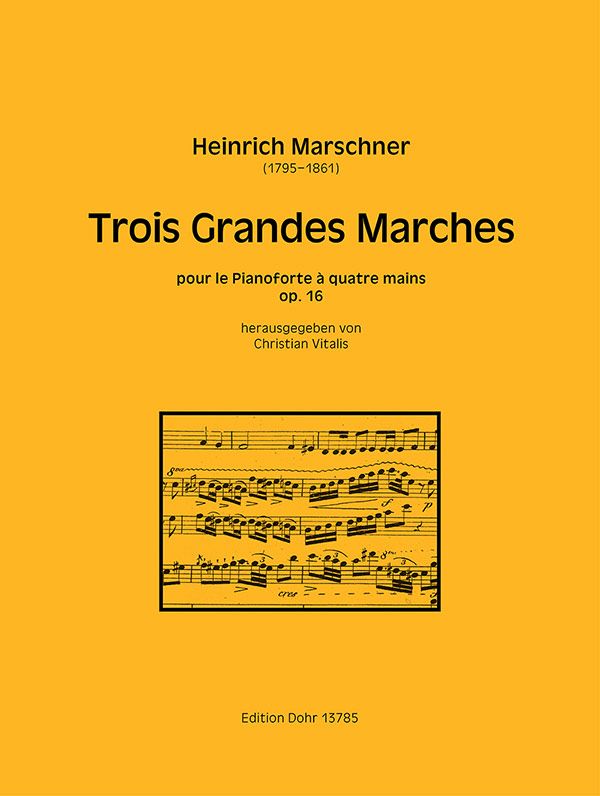 3 grandes Marches op.16