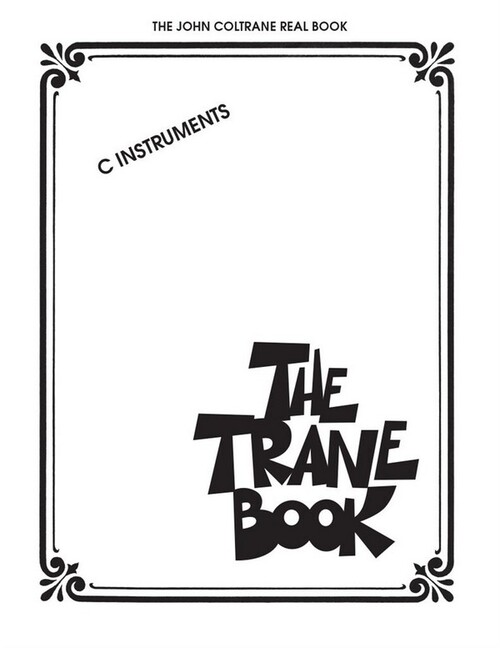 The John Coltrane Real Book: