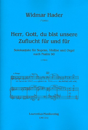 Herr Gott du bist unsere Zuflucht für und für