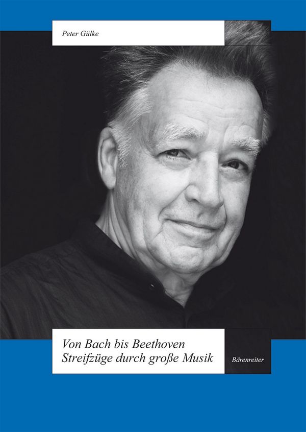 Von Bach bis Beethoven Streifzüge durch große Musik
