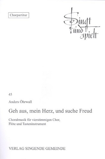 GEH AUS MEIN HERZ UND SUCHE FREUD