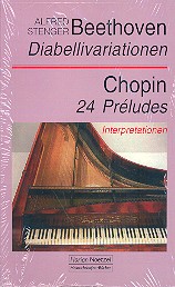 Beethoven Diabellivariationen  und  Chopin 24 Préludes Interpretatio