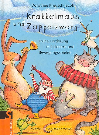 Krabbelmaus und Zappelzwerg