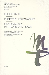 Kirchenmusik in Theorie und Praxis - ausgewählte Texte aus der