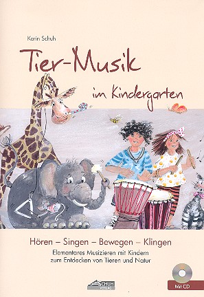 Tier-Musik im Kindergarten (+CD)