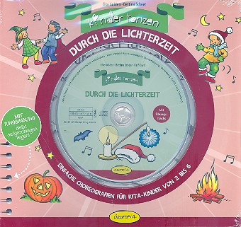 Kinder tanzen durch die Lichterzeit (+CD)