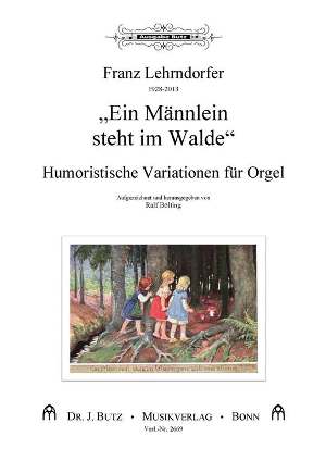 Humoristische Variationen über 'Ein Männlein steht im Walde'