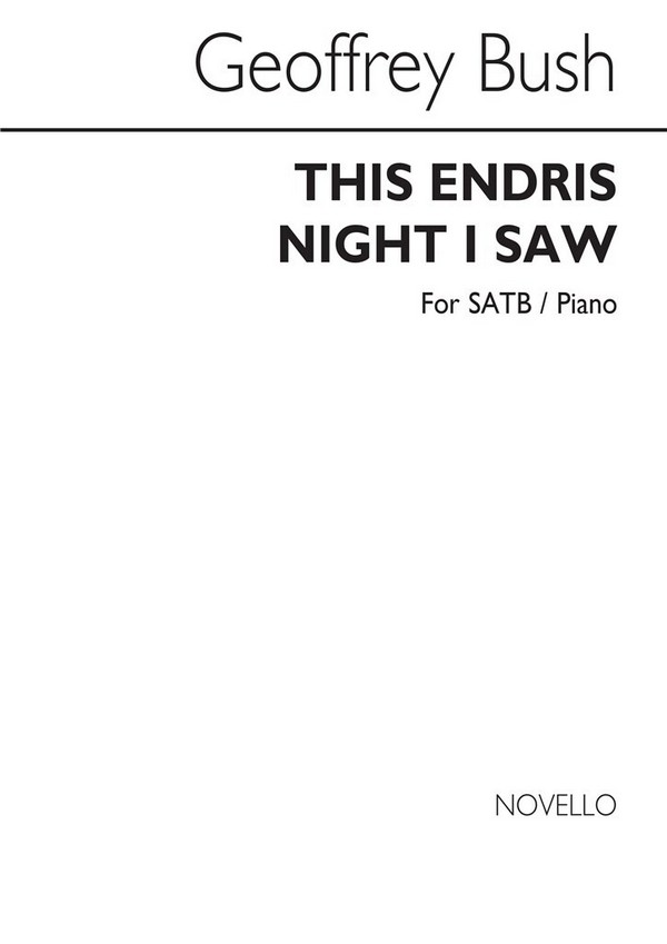 This endris Night I saw