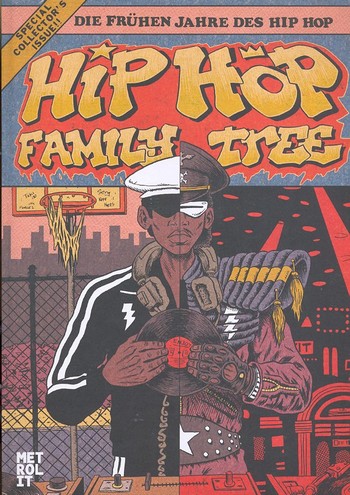 Hip Hop Family Tree Band 1 - die frühen Jahre des Hip Hop