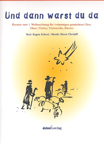 Und dann warst du da