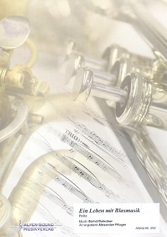 Ein Leben mit Blasmusik: