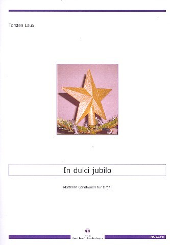 Moderne Variationen über 'In dulci jubilo'