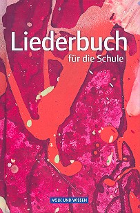 Liederbuch für die Schule (allgemeine Ausgabe)