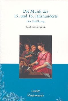 Die Musik des 15. und 16. Jahrhunderts 