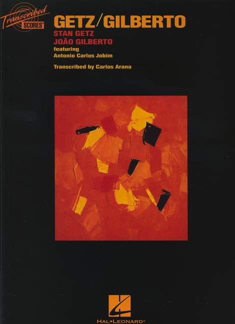 Getz and Gilberto featuring Carlos Jobim: