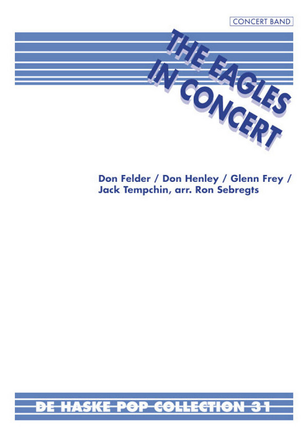 The Eagles in Concert: