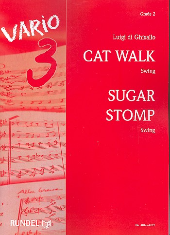 Cat Walk  und  Sugar Stomp: