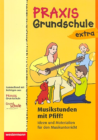 Musikstunden mit Pfiff (+CD)