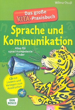 Sprache und Kommunikation (+mp3-CD) das große KITA-Praxisbuch