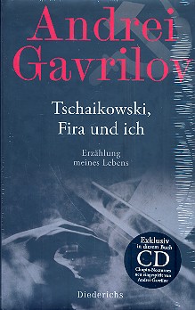 Tschaikowski, Fira und ich (+CD) Biographie