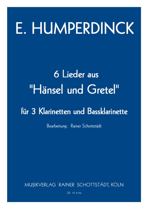 6 Lieder aus "Hänsel und Gretel"