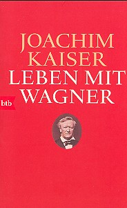 Leben mit Wagner
