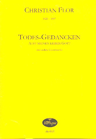 Todes-Gedancken auff meinen lieben Gott