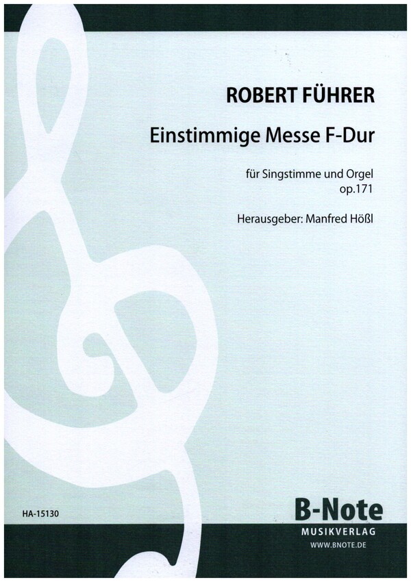 Einstimmige Messe F-Dur op.171