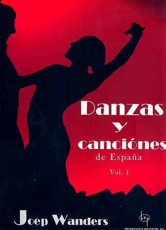 Danzas y canciones de Espana vol.1