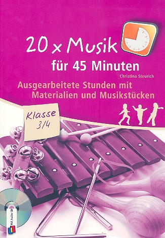 20x Musik für 45 Minuten (+CD) Klasse 3/4
