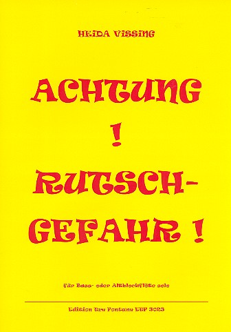 Achtung! Rutschgefahr!