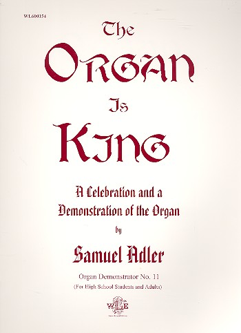 The Organ is King
