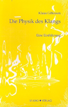 Die Physik des Klangs - eine Einführung