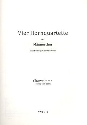 4 Hornquartette mit Männerchor