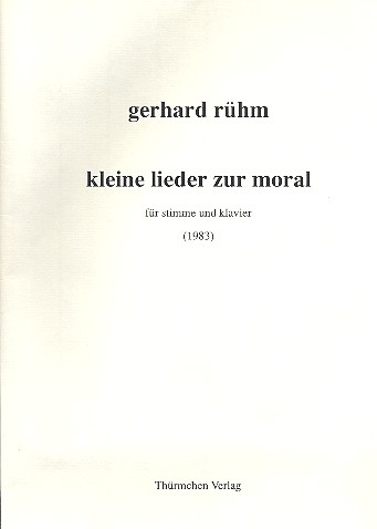 Kleine Lieder zur Moral