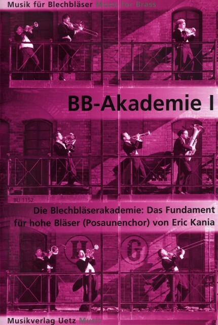 Die Blechbläserakademie Band 1