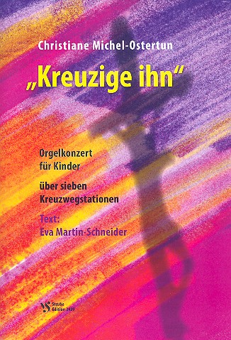 "Kreuzige ihn"