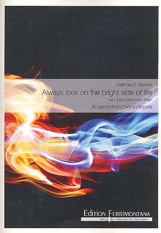 Always look on the bright Side of Life