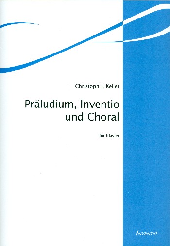 Präludium, Inventio und Choral