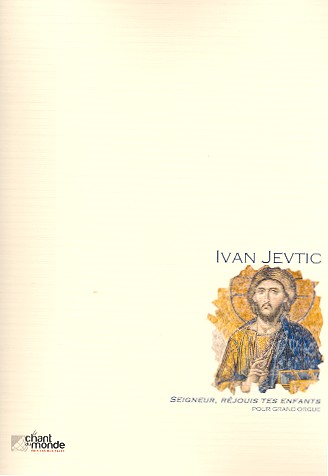 Seigneur réjouis tes enfants