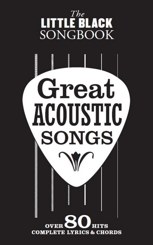 The little black Songbook: Great Acoustic Songs