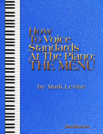 How to voice Standards at the Piano - the Menu