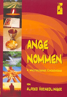 Mauthausener Kindermesse Nr.4 - Angenommen (+CD)